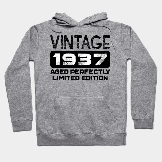 Birthday Gift Vintage 1937 Aged Perfectly Hoodie by colorsplash